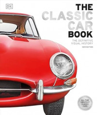 Image of The classic car book: the definitive visual history
