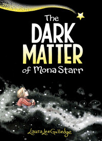 Image of The dark matter of mona star: a graphic novel