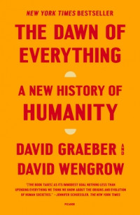Image of The dawn of everything: a new history of humanity