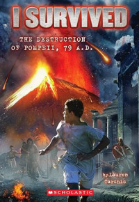 The destruction of Pompeii, AD 79