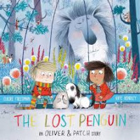 Image of The lost penguin an oliver & patch story
