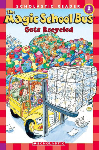 The magic school bus gets recycled