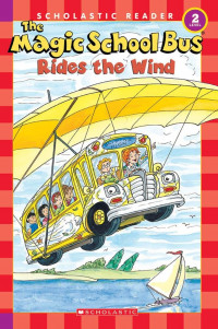 The magic school bus rides the wind