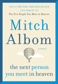 The next person you meet in heaven