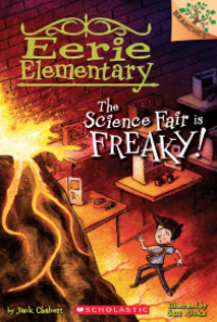 The science fair is freaky!