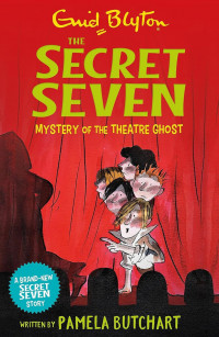 Image of The Secret Seven: mystery of the theatre ghost