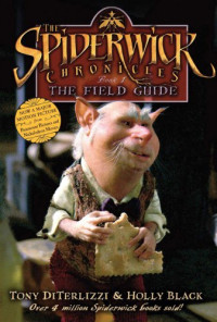 The spiderwick's chronicles book 1: the field guide