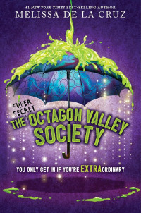 The super secret octagon valley society