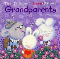 The Things I Love About Grandparents
