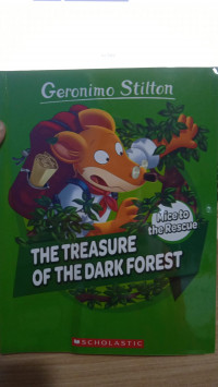 The treasure of the dark forest : mice to the rescue