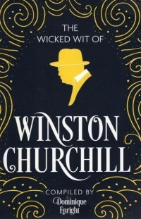 Image of The wicked wit of Winston Churchill