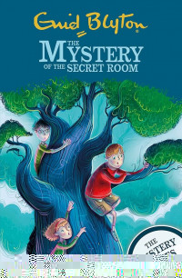 The mystery of the secret room- the find-outers