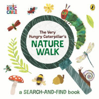 The very hungry caterpillar's nature walk: a search-and-find book