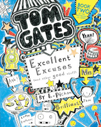 Tom gates: excellent excuses and other good stuff