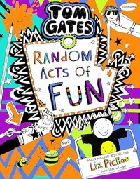 Tom gates: random acts of fun