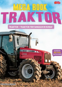 Image of Traktor : traktor-traktor tertangguh di dunia!