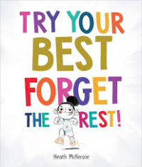 Image of Try your best forget the rest