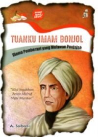 Image of Tuanku Imam Bonjol: ulama pemberani yang melawan penjajah