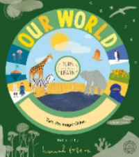Turn and learn: our world