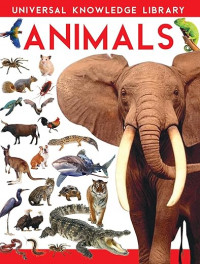 Universal knowledge library: animals