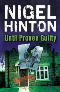 Until proven guilty