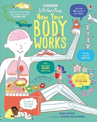 Usborne LIft the flop: How Your Body Works