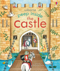 Usborne peep inside: The Castle