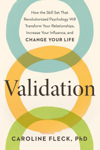 Image of Validation: the new psychology of influence