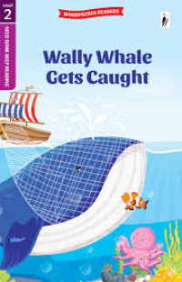 Wally whale gets caught