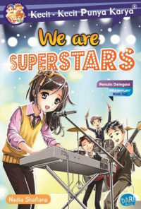 We are superstars