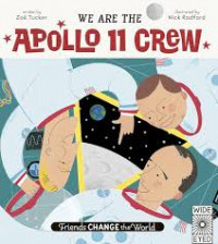 Image of We Are The Apollo 11 Crew