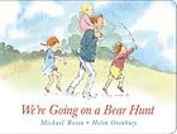 We're going on a bear hunt