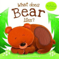 What does bear like?