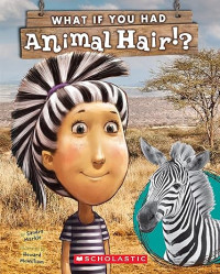 What If You Had Animal Hair?