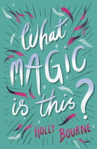 What magic is this?
