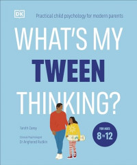 Image of What's my tween thinking?