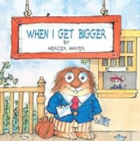When i get bigger