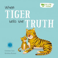 When tiger tells the truth