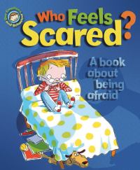 Image of Who feels scared? : A book about being afraid