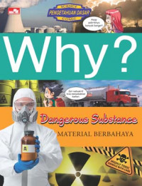 Why? dangerous substance