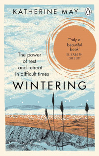 Image of Wintering: the power of rest and retreat in difficult times