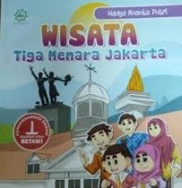 Image of Wisata tiga menara Jakarta
