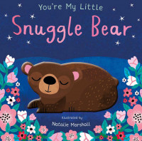 Image of You're My Little Snuggle Bear
