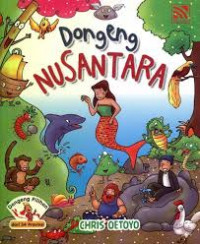 Image of Dongeng Nusantara :Dongeng Pilihan Dari 34 Provinsi