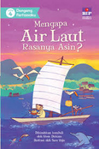 Mengapa Air Laut Rasanya Asin?