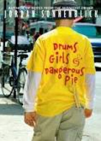 Drums, Girls and Dangerous Pie