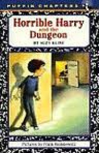 Horrible Harry and The Dungeon