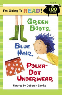 Image of Green Boots, Blue Hair, Polka dot Underwear
