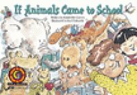 Image of If Animals Came to School