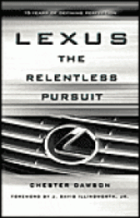 Lexus : The Relentless Pursuit